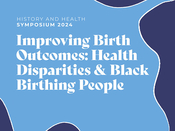 October 2 History and Health Symposium